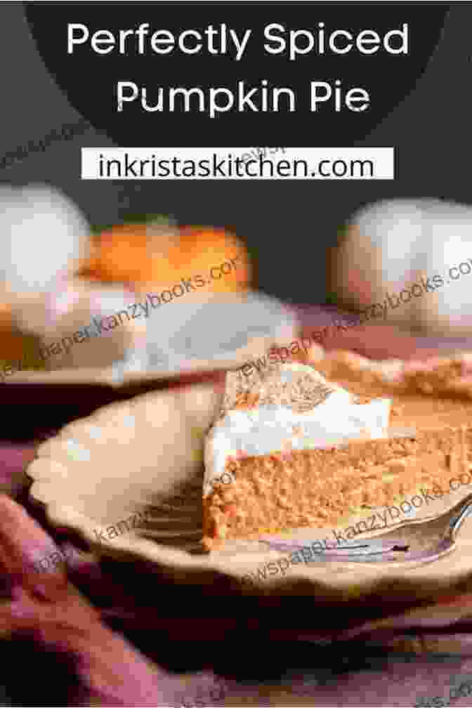 A Golden Crusted Pumpkin Pie, The Epitome Of Halloween Indulgence Three Fresh Pumpkin Recipes For English Halloween Party: Independent Author