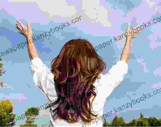 A Young Woman With Her Hands Raised In Gratitude Giving Thanks: Poems Prayers And Praise Songs Of Thanksgiving