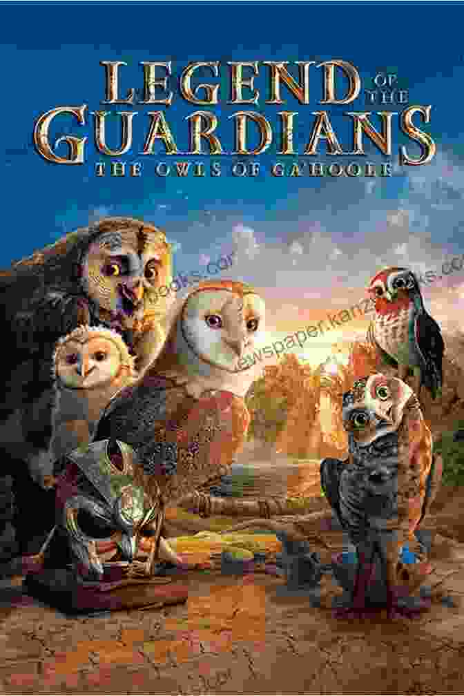 Guardians Of Ga'Hoole 16 Cover Art Featuring Soren And His Friends Guardians Of Ga Hoole: The Rise Of A Legend (Guardians Of Ga Hoole 16)