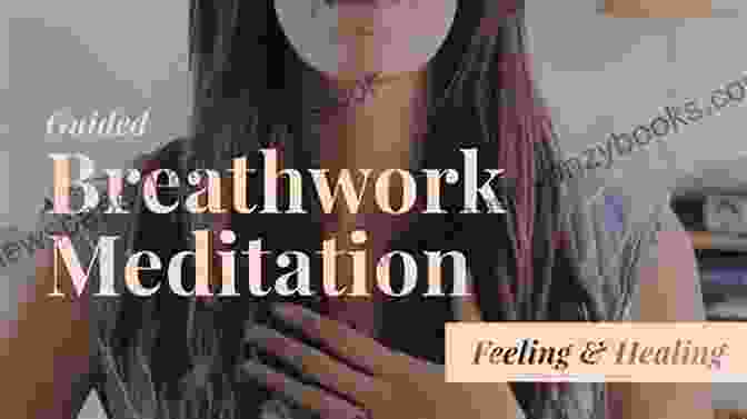 Person Practicing Breathwork Body Mind Emotional Work For Anxiety: Complementary Healing Approach For Concentration Loss Tension All Over Not Getting Enough Sleep (Holistic Healing For Beginners)