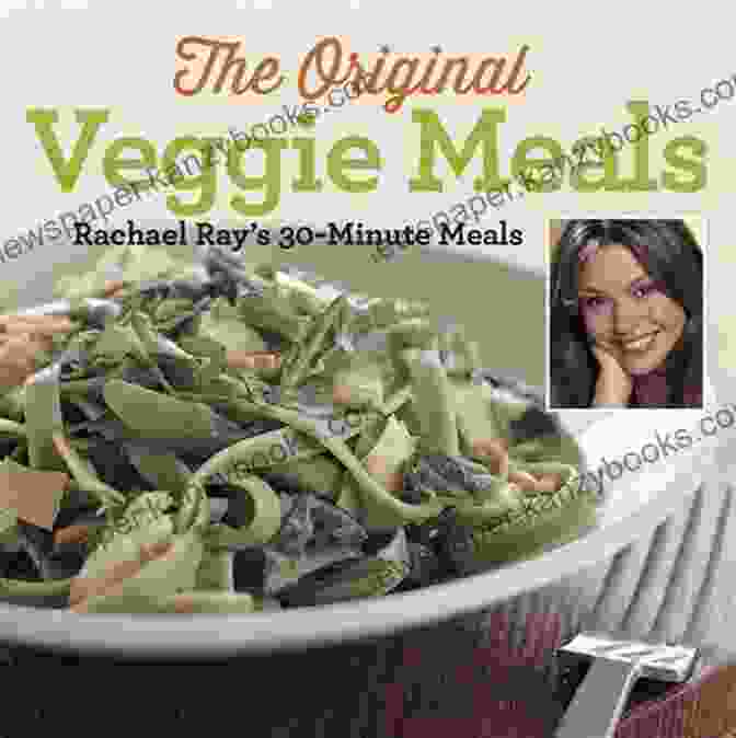 Rachael Ray Veggie Meals Cookbook Cover Veggie Meals: Rachael Ray S 30 Minute Meals