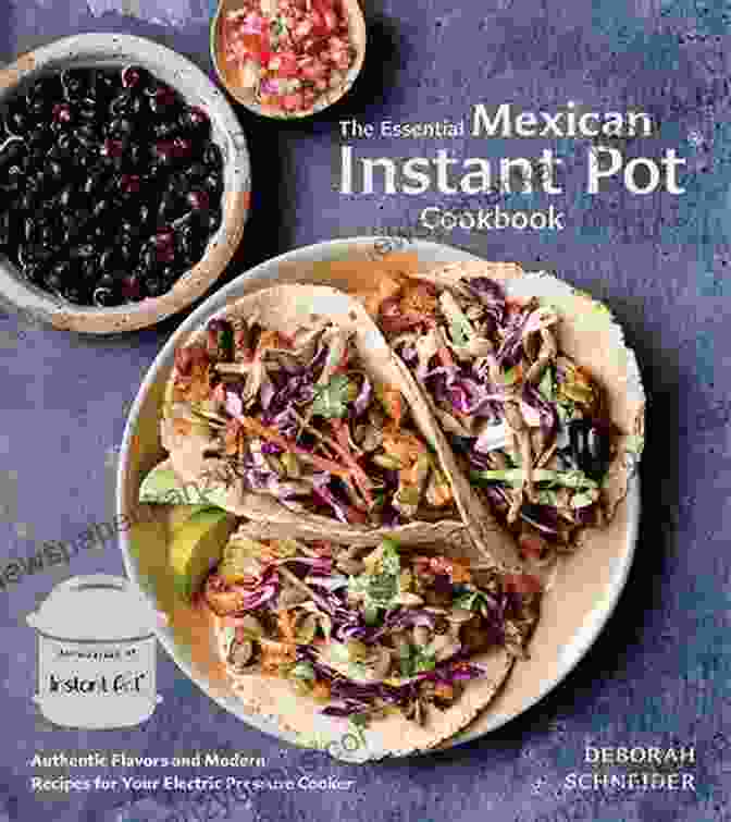 The Essential Mexican Instant Pot Cookbook Cover Image The Essential Mexican Instant Pot Cookbook Healthy And Easy Recipes For Pressure Cooker: The Definitive Instant Pot Cookbook For Real Mexican Home Cooking Made Fast And Simple