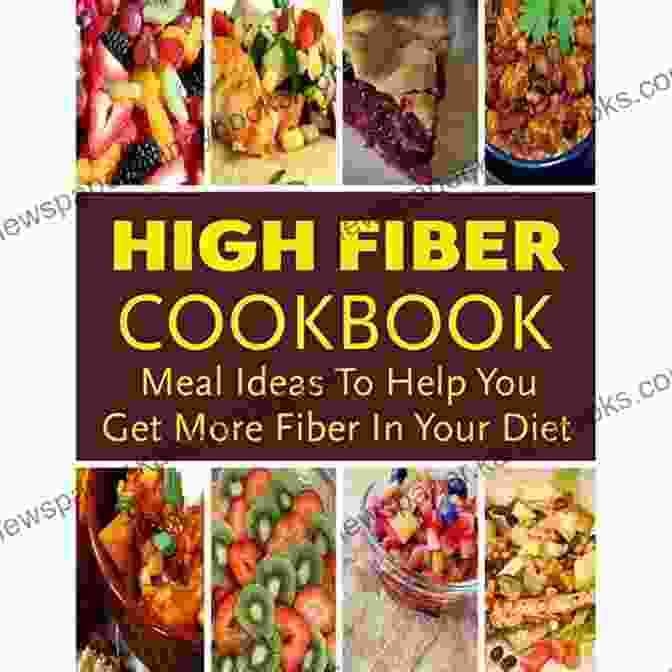 The Special High Fiber Cookbook The Special High Fiber Cookbook: Delicious Recipes For Healthy Lifestyle