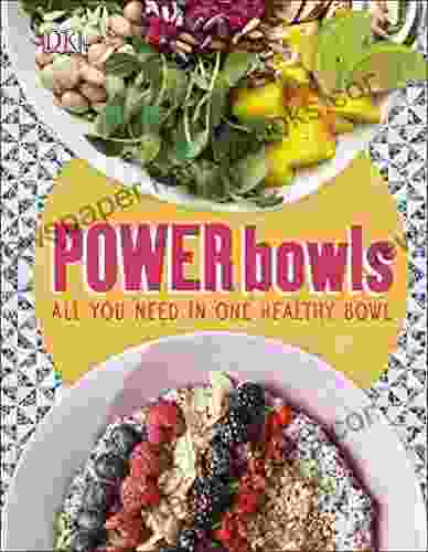 Power Bowls: All You Need In One Healthy Bowl