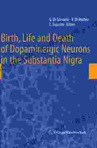 Birth Life And Death Of Dopaminergic Neurons In The Substantia Nigra (Journal Of Neural Transmission Supplementa 73)