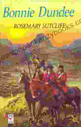 Bonnie Dundee Rosemary Sutcliff