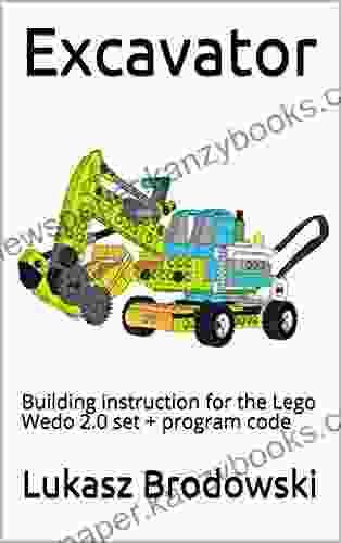 Excavator: Building Instruction For The Lego Wedo 2 0 Set + Program Code