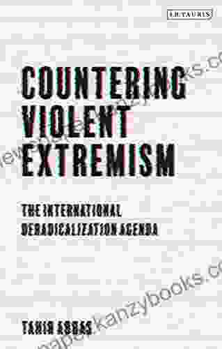 Countering Violent Extremism: The International Deradicalization Agenda