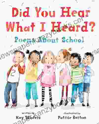 Did You Hear What I Heard?: Poems About School