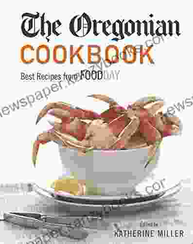 The Oregonian COOKBOOK: Best Recipes from FOODDAY