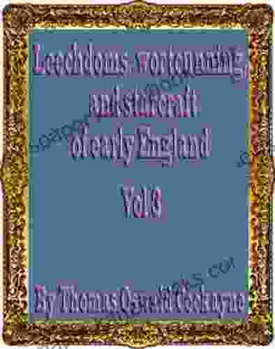 Leechdoms wortcunning and starcraft of early England : being a collection of documents for the most part never before printed illustrating the history of science Vol 3