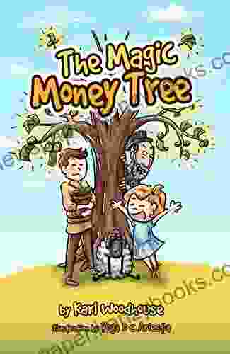 The Magic Money Tree Karl Woodhouse