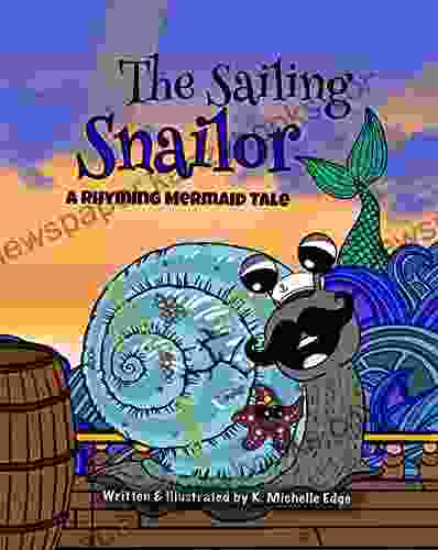 The Sailing Snailor : A Rhyming Mermaid Tale