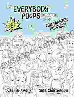 The Everybody Poops Coloring For Master Poopers (Everybody Potties )