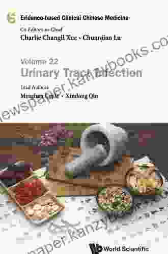 Evidence Based Clinical Chinese Medicine Volume 22: Urinary Tract Infection