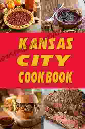 Kansas City Cookbook (Cooking Around The World 23)