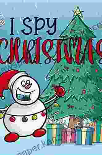 I Spy Christmas: A Fun Interactive Xmas Guessing Game For Toddler and Preschool Christmas Activity for 2 5 Year Old s