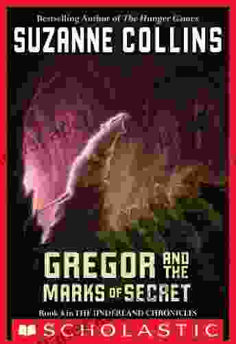 The Underland Chronicles #4: Gregor And The Marks Of Secret