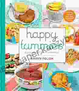 Happy Tummies: A Cookbook For New Mamas