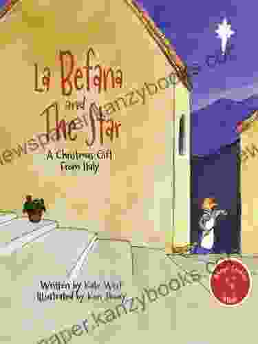 La Befana And The Star (La Befana 1)