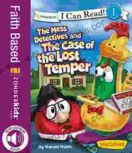 The Mess Detectives And The Case Of The Lost Temper: Level 1 (I Can Read / Big Idea / VeggieTales)