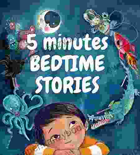 5 MINUTES BEDTIME STORIES: Wonderful moral Stories