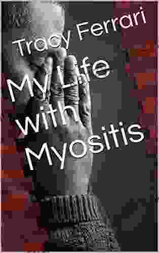 My Life With Myositis Karrie Marshall