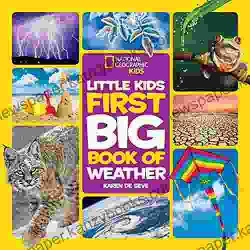 National Geographic Little Kids First Big Of Weather (National Geographic Little Kids First Big Books)