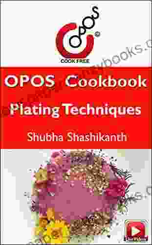 Plating Techniques: OPOS Cookbook Katy Beskow