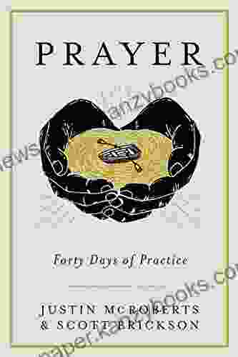 Prayer: Forty Days of Practice