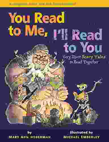 Very Short Scary Tales To Read Together (You Read To Me I Ll Read To You)