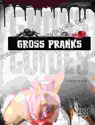 Gross Pranks (Gross Guides) Karen M Leet