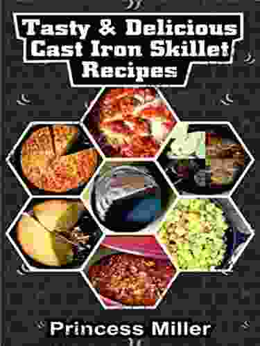 Tasty Delicious Cast Iron Skillet Recipes