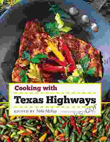 Cooking With Texas Highways Kaylie Jones