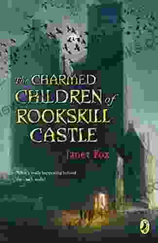 The Charmed Children Of Rookskill Castle