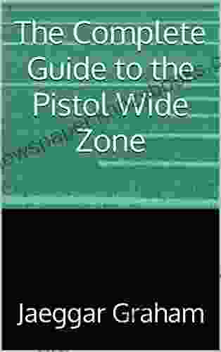 The Complete Guide To The Pistol Wide Zone