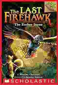 The Ember Stone: A Branches (The Last Firehawk #1)