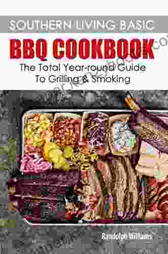 Southern Living Basic Bbq Cookbook: The Total Year Round Guide To Grilling Smoking