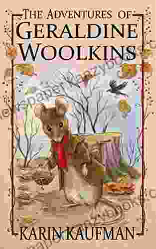 The Adventures Of Geraldine Woolkins (The Geraldine Woolkins 1)