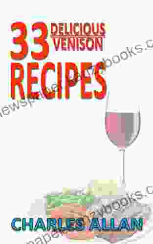 33 Delicious Venison Recipes Laura Sommers