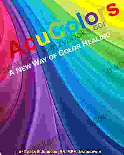 Acu Colors: A New Way Of Color Healing