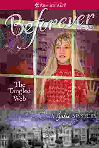 The Tangled Web: A Julie Mystery (American Girl)