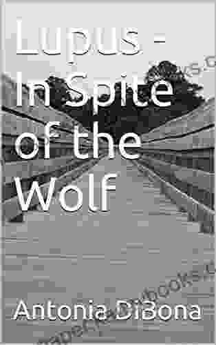 Lupus In Spite Of The Wolf