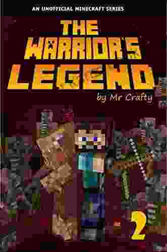 The Warrior S Legend 2: Village Of The Doomed: An Unofficial Minecraft Novel