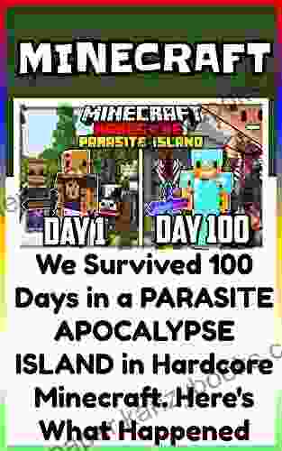 Minecraft Survived: We Survived 100 Days In A PARASITE APOCALYPSE ISLAND In Hardcore Minecraft Here S What Happened