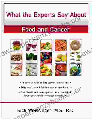 What the Experts Say About Food and Cancer