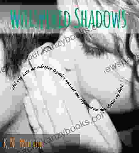 Whispered Shadows (FRUITS 1) K N Proctor