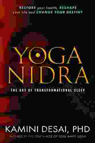 Yoga Nidra: The Art Of Transformational Sleep