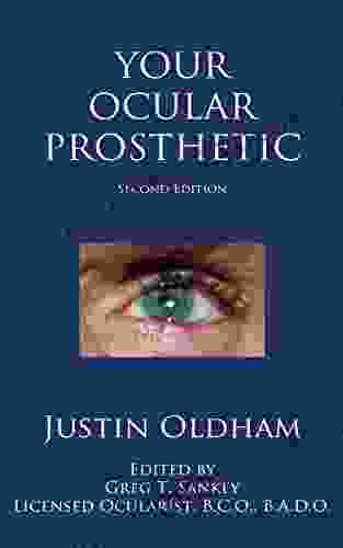 Your Ocular Prosthetic Justin Oldham